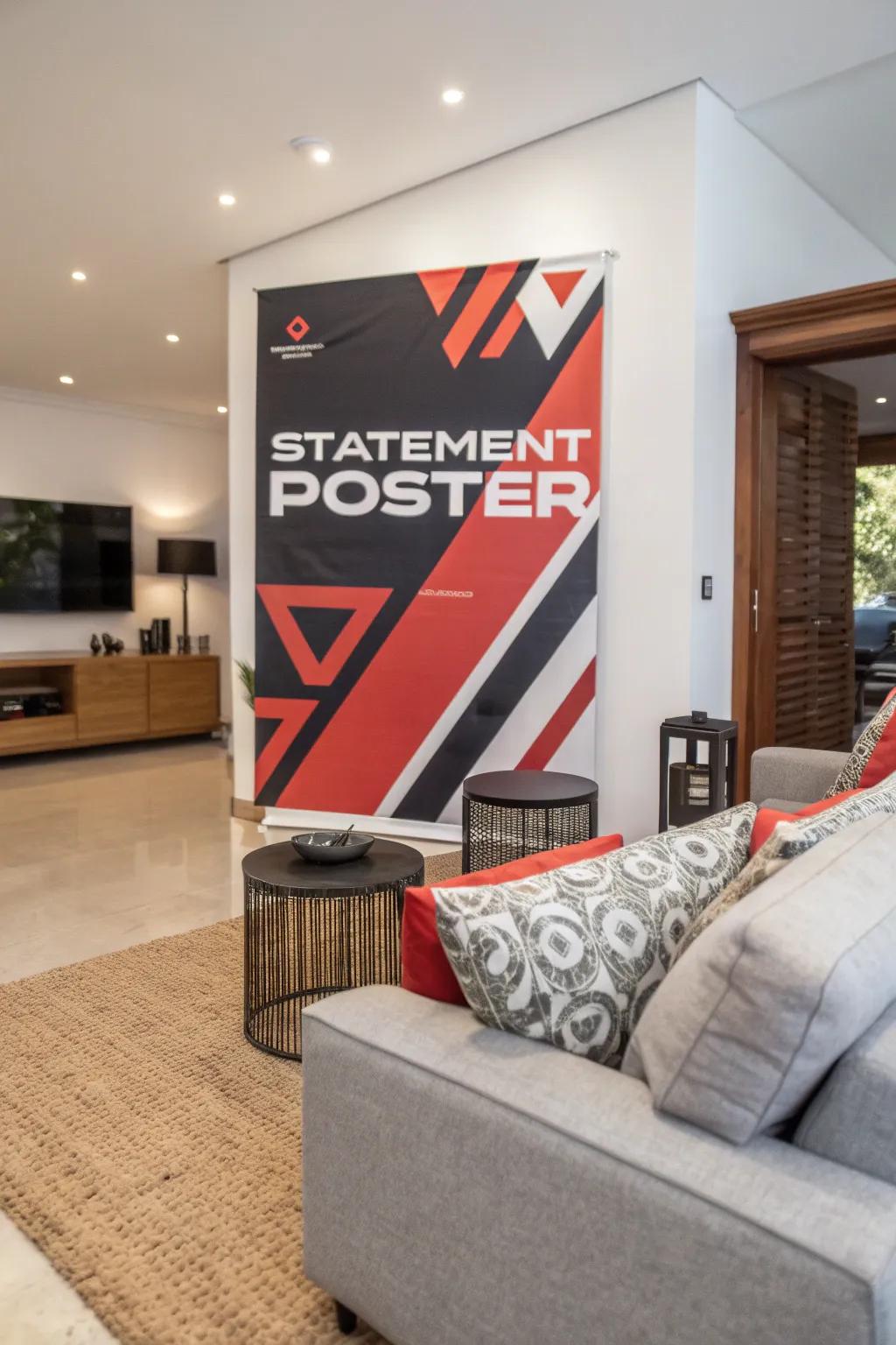 A sizable poster makes a striking statement.